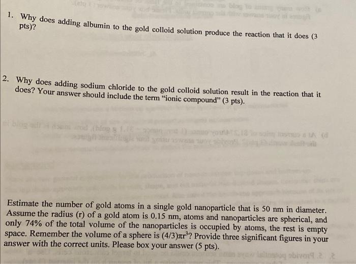 1 Why Does Adding Albumin To The Gold Colloid Solution Produce The Reaction That It Does 3 Pts 2 Why Does Adding So 1