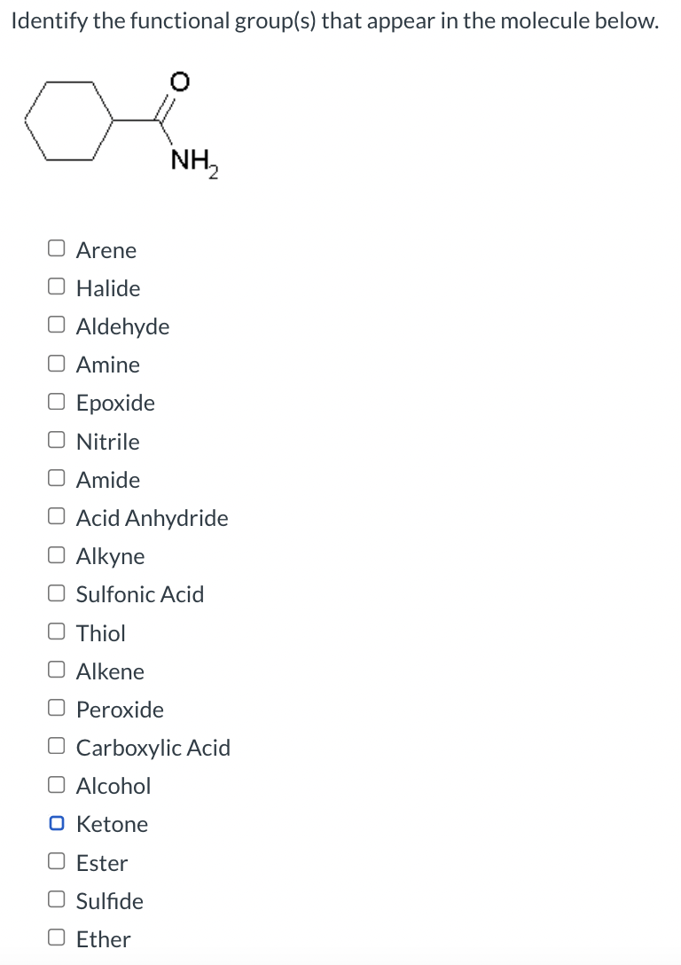 Identify The Functional Group S That Appear In The Molecule Below Nh O Arene O Halide Aldehyde O Amine Epoxide O Nitri 1