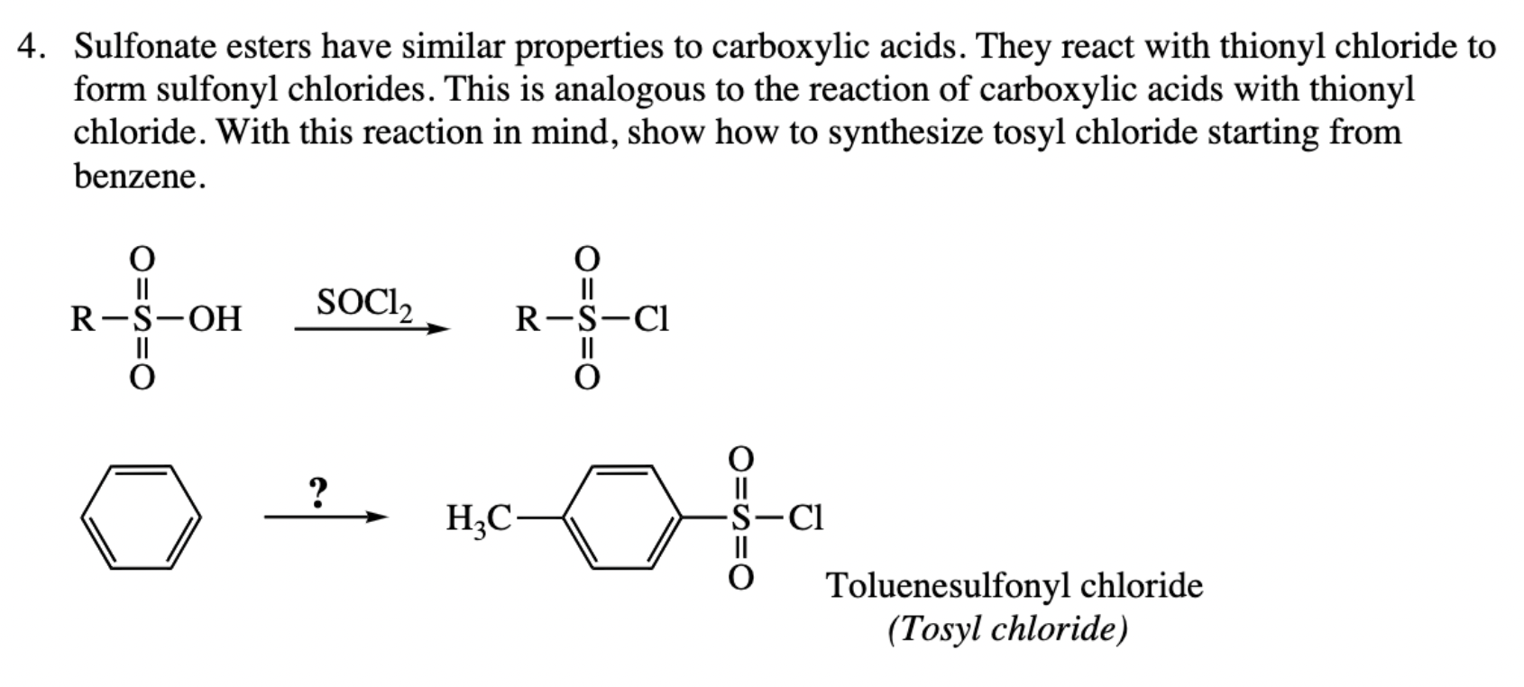 4 Sulfonate Esters Have Similar Properties To Carboxylic Acids They React With Thionyl Chloride To Form Sulfonyl Chlor 1