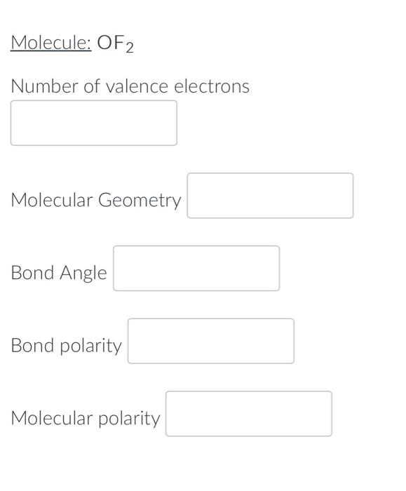 Molecule 03 Number Of Valence Electrons Molecular Geometry Bond Angle Bond Polarity Molecular Polarity Molecule Of2 2