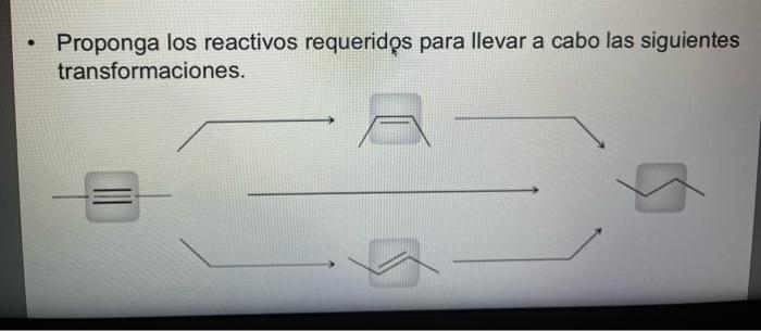Propose A Synthesis For The Following Transformations Demonstrate Retrosynthetic Analysis And Then Propose The Reagent 2