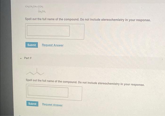 Part A Coche Spell Out The Full Name Of The Compound Do Not Include Stereochemistry In Your Response Submit Request An 2