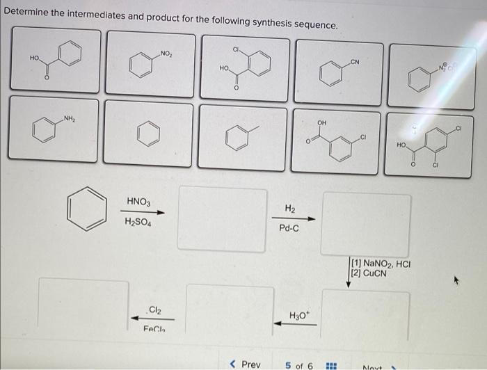 Determine The Intermediates And Product For The Following Synthesis Sequence No Ho Cn Ho Nh2 Oh A Ho Hno3 H2so4 H2 Pd C 1