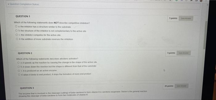 Question Completion Status 5 Points Question 1 Which Of The Following Statements Does Not Os Competitive Inhibition A 1