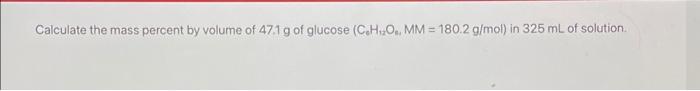 What Is The Weight Volume Percent W V Of Sugar In Soda Assume The Average Mass Of Sugar In Soda Is 36 0 G And The To 3