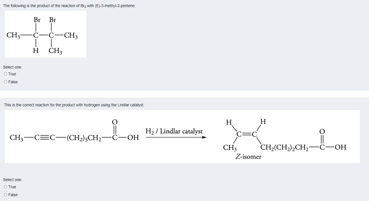The Following Is The Product Of The Reaction Of Brz With E 3 Methyl 2 Pentene Br Br Ch3 C C Ch3 H Ch3 Select One O 1