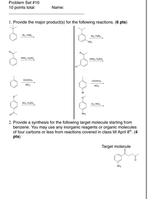 Problem Set 10 10 Points Total Name 1 Provide The Major Product S For The Following Reactions 6 Pts Brg Fobry By 1