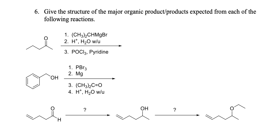 Can You Please Provide The Reagents And Major Products 1