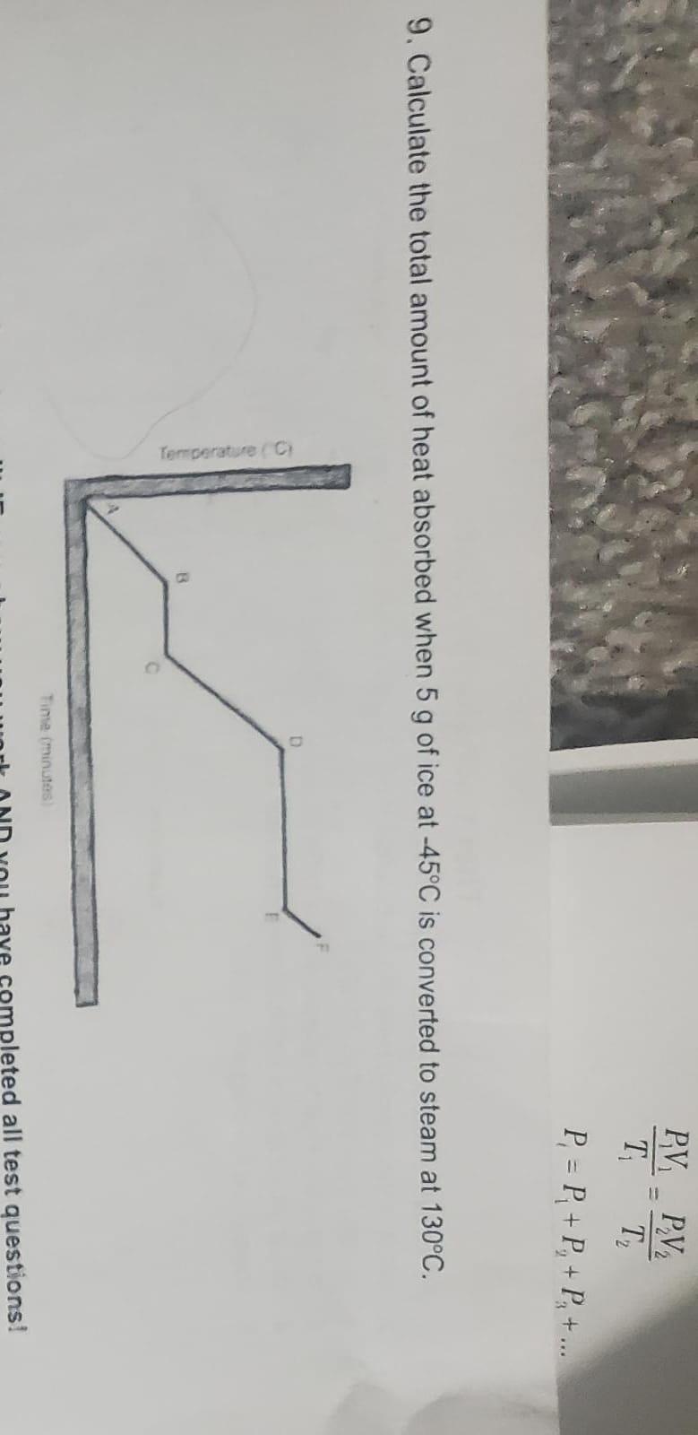 Pv Pv2 T T T T P P P P 9 Calculate The Total Amount Of Heat Absorbed When 5 G Of Ice At 45 C Is Convert 1