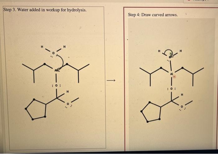 Attempt 4 Complete The Mechanism For The Dibal H Diisobutylaluminum Hydride Reduction Of Methyl Cyclopentanecarboxylat 2