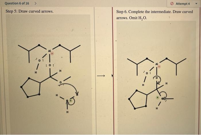 Attempt 4 Complete The Mechanism For The Dibal H Diisobutylaluminum Hydride Reduction Of Methyl Cyclopentanecarboxylat 3