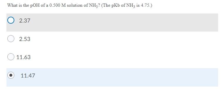 What Is The Poh Of A 0 500 M Solution Of Nh3 The Pkb Of Nh3 Is 4 75 2 37 2 53 11 63 11 47 1