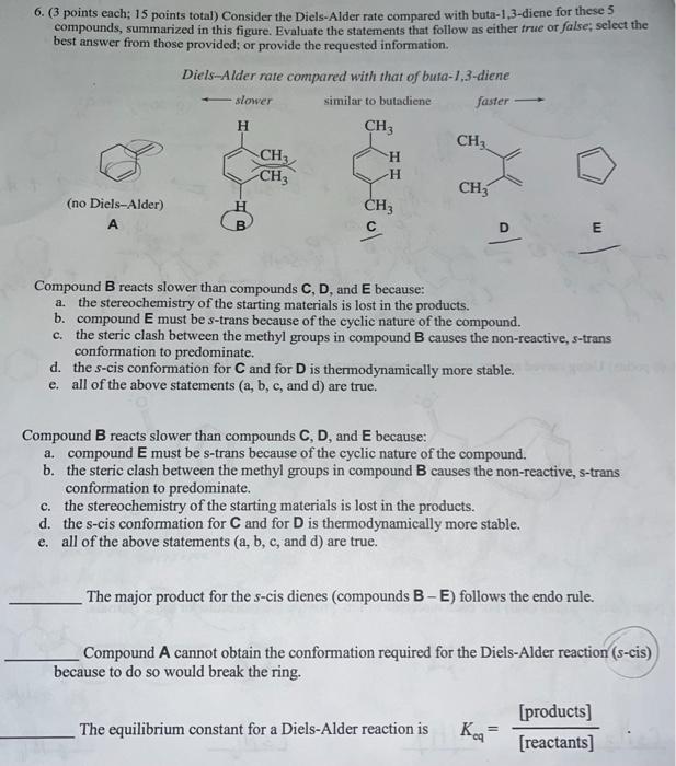 6 3 Points Each 15 Points Total Consider The Diels Alder Rate Compared With Buta 1 3 Diene For These 5 Compounds Su 1