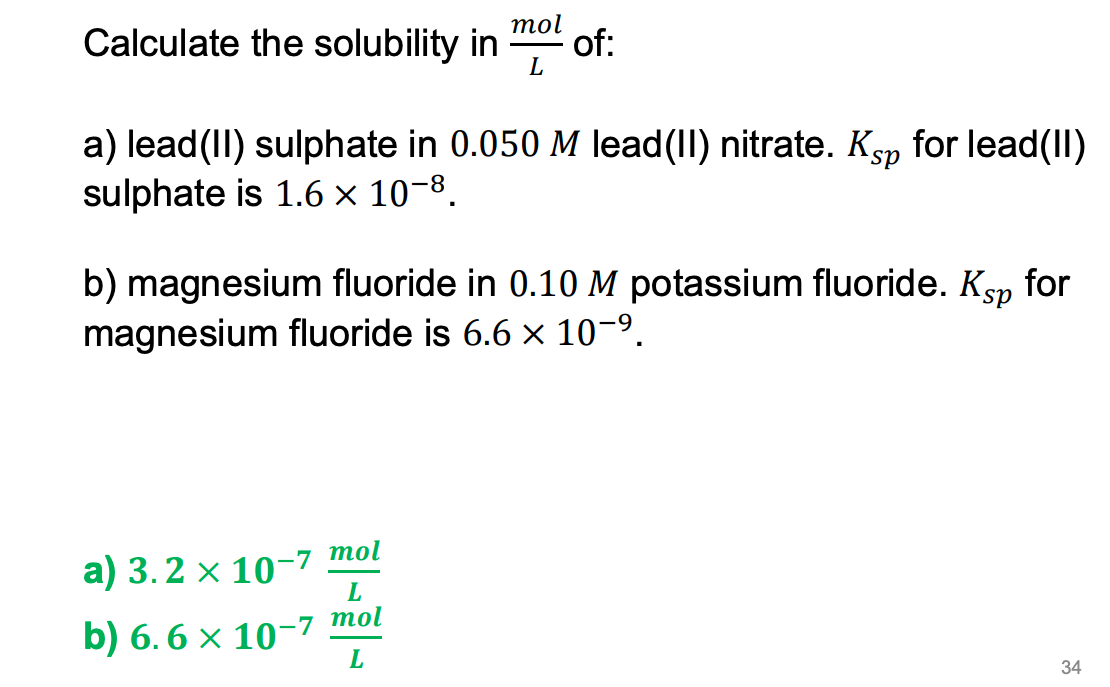 Mol Calculate The Solubility In Of L A Lead Ii Sulphate In 0 050 M Lead Ii Nitrate Ksp For Lead 11 Sulphate Is 1 6 1