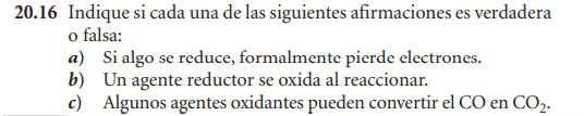 20 16 Indique Si Cada Una De Las Siguientes Afirmaciones Es Verdadera O Falsa A Si Algo Se Reduce Formalmente Pierde 1