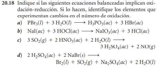 20 18 Indique Si Las Siguientes Ecuaciones Balanceadas Implican Oxi Dacion Reduccion Si Lo Hacen Identifique Los Elem 1