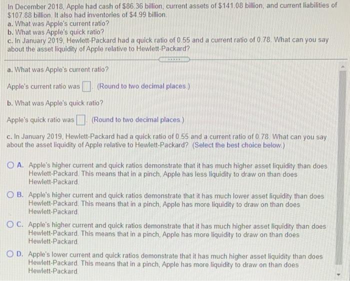 In December 2018 Apple Had Cash Of 86 36 Billion Current Assets Of 141 08 Billion And Current Liabilities Of 107 88 1