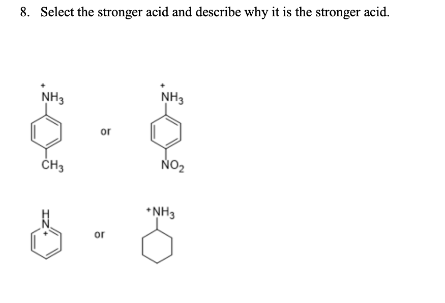 Select The Stronger Acid And Describe Why It Is The Stronger Acid 1