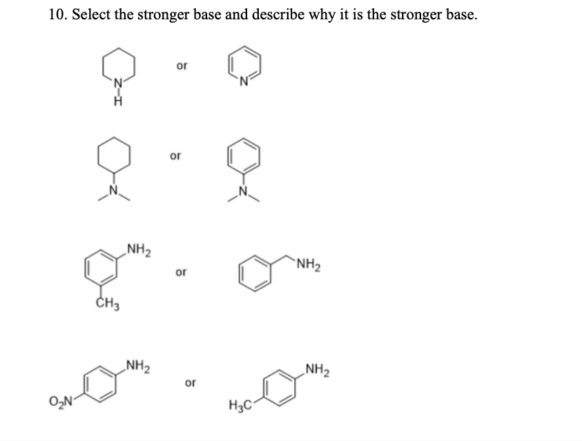 Select The Stronger Base And Describe Why It Is The Stronger Base 1