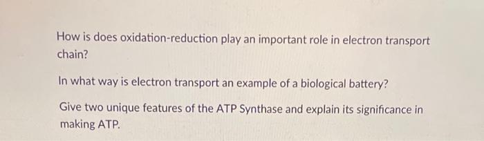 How Is Does Oxidation Reduction Play An Important Role In Electron Transport Chain In What Way Is Electron Transport An 1