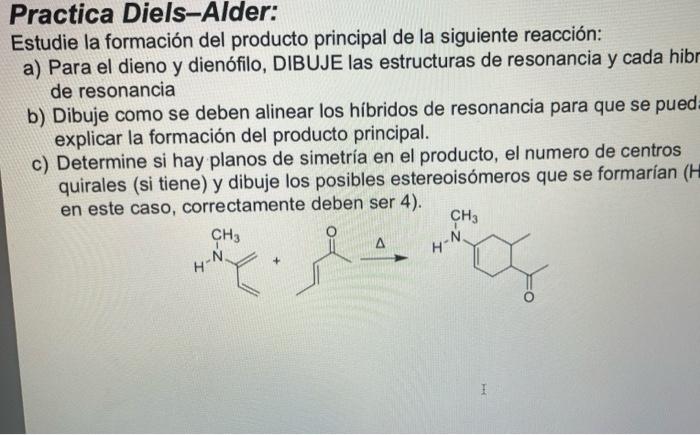 Study The Formation Of The Main Product Of The Following Reaction A For The Diene And Dienophile Draw The Resonance S 1