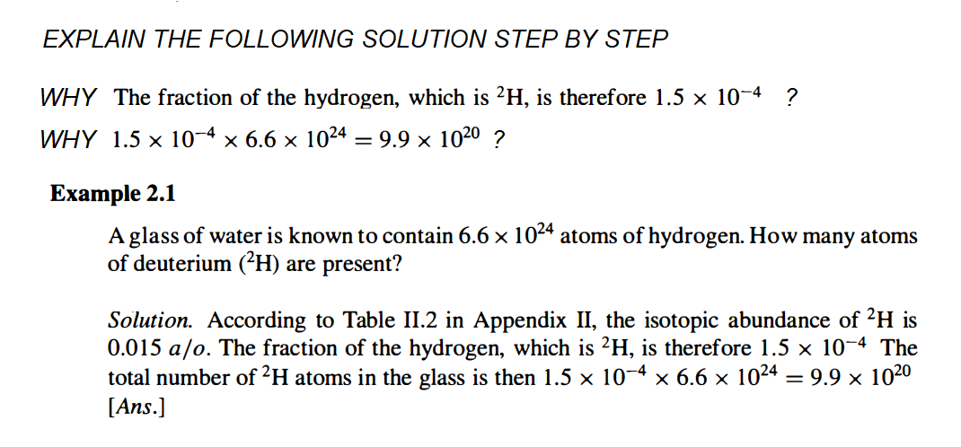 Explain The Following Solution Step By Step Why The Fraction Of The Hydrogen Which Is 2h Is Therefore 1 5 X 10 4 Why 1