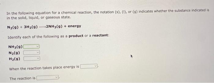 In The Following Equation For A Chemical Reaction The Notation S Or 9 Indicates Whether The Substance Indicate 3