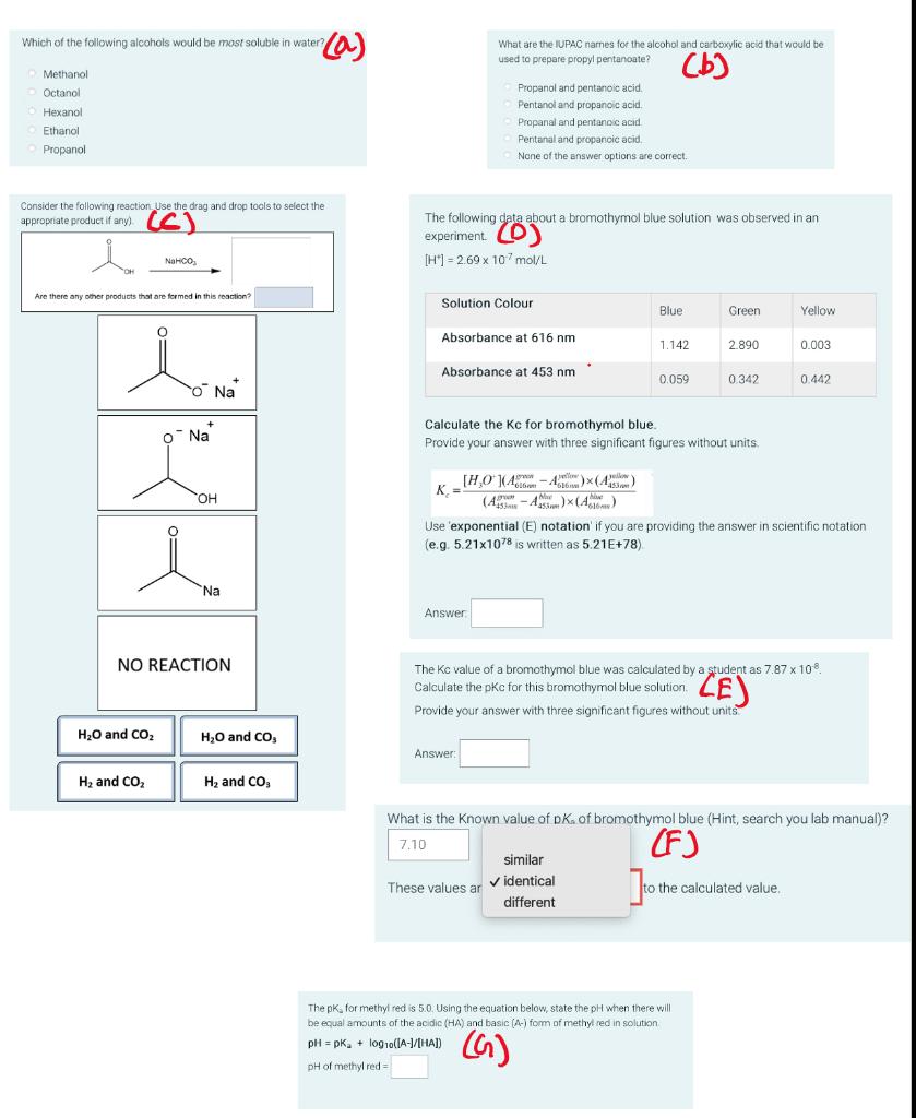 Which Of The Following Alcohols Would Be Most Soluble In Water A What Are The Iupac Names For The Alcohol And Carboxyli 1