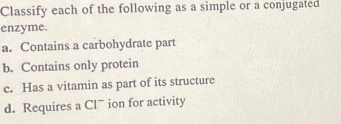 Match The Following General Enzyme Names And Reactions Catalyzed Enzyme A Dehydrolase B Dehydrogenase C Oxygenase D 2