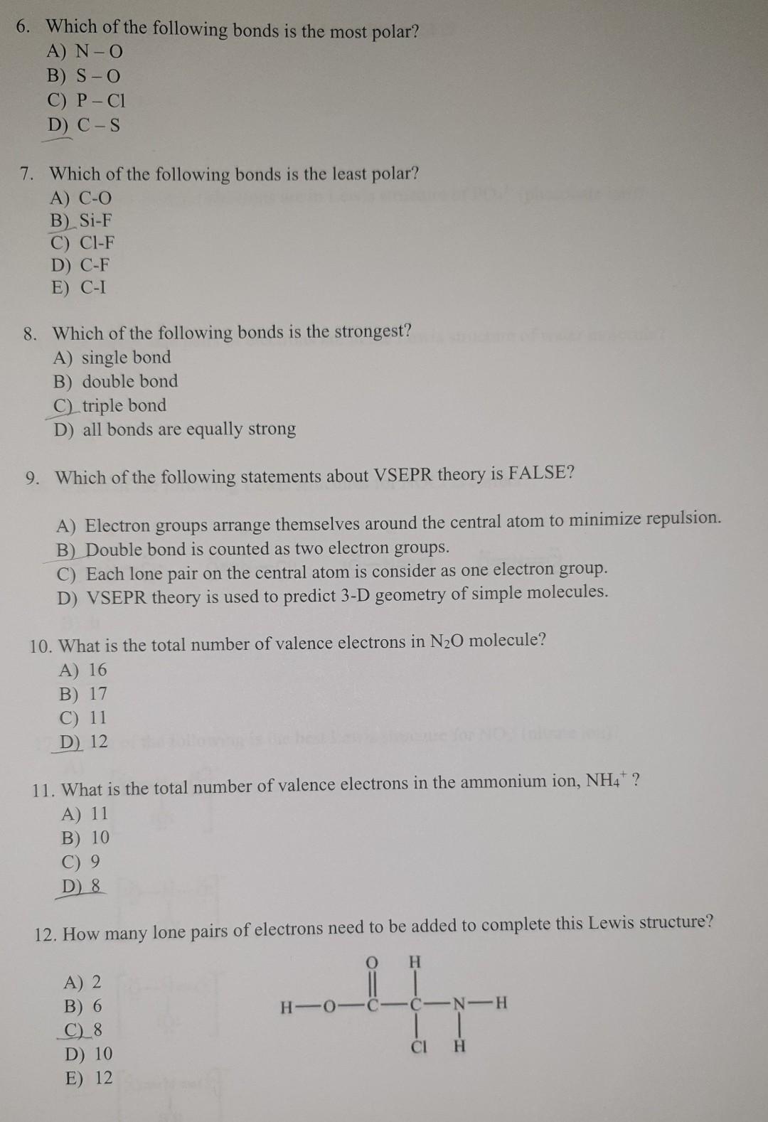 6 Which Of The Following Bonds Is The Most Polar An O B S 0 C P C1 D C S 7 Which Of The Following Bonds Is The Lea 1