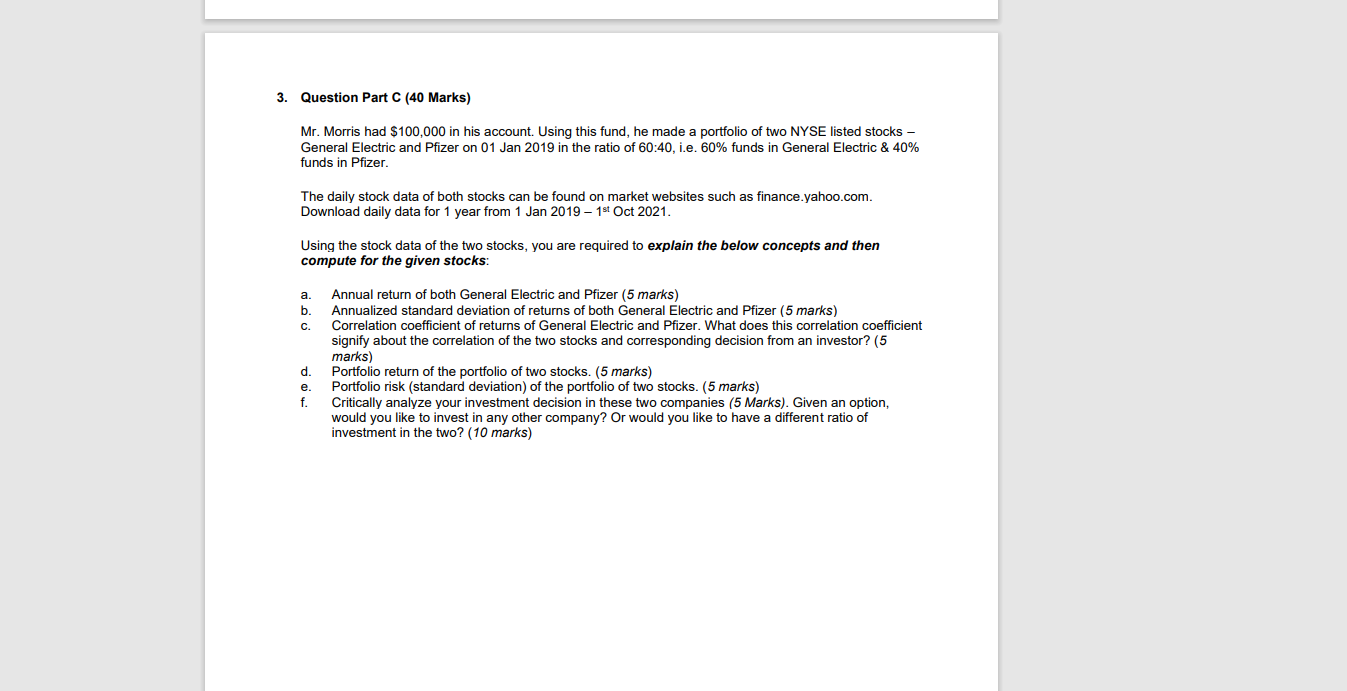 3 Question Part C 40 Marks Mr Morris Had 100 000 In His Account Using This Fund He Made Portfolio Of Two Nyse Lis 1
