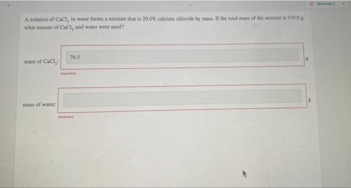 A Solution Of Caci In Water Forms A Mixture That Is 29 0 Calcium Chloride By Mass If The Total Mass Of The Mixture Is 1