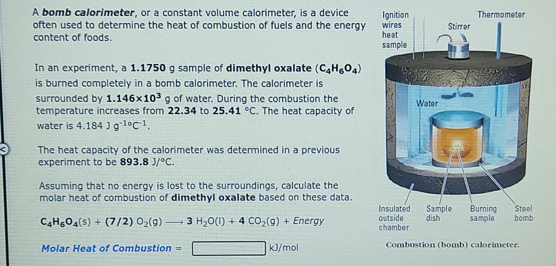 Thermometer A Bomb Calorimeter Or A Constant Volume Calorimeter Is A Device Often Used To Determine The Heat Of Combus 1