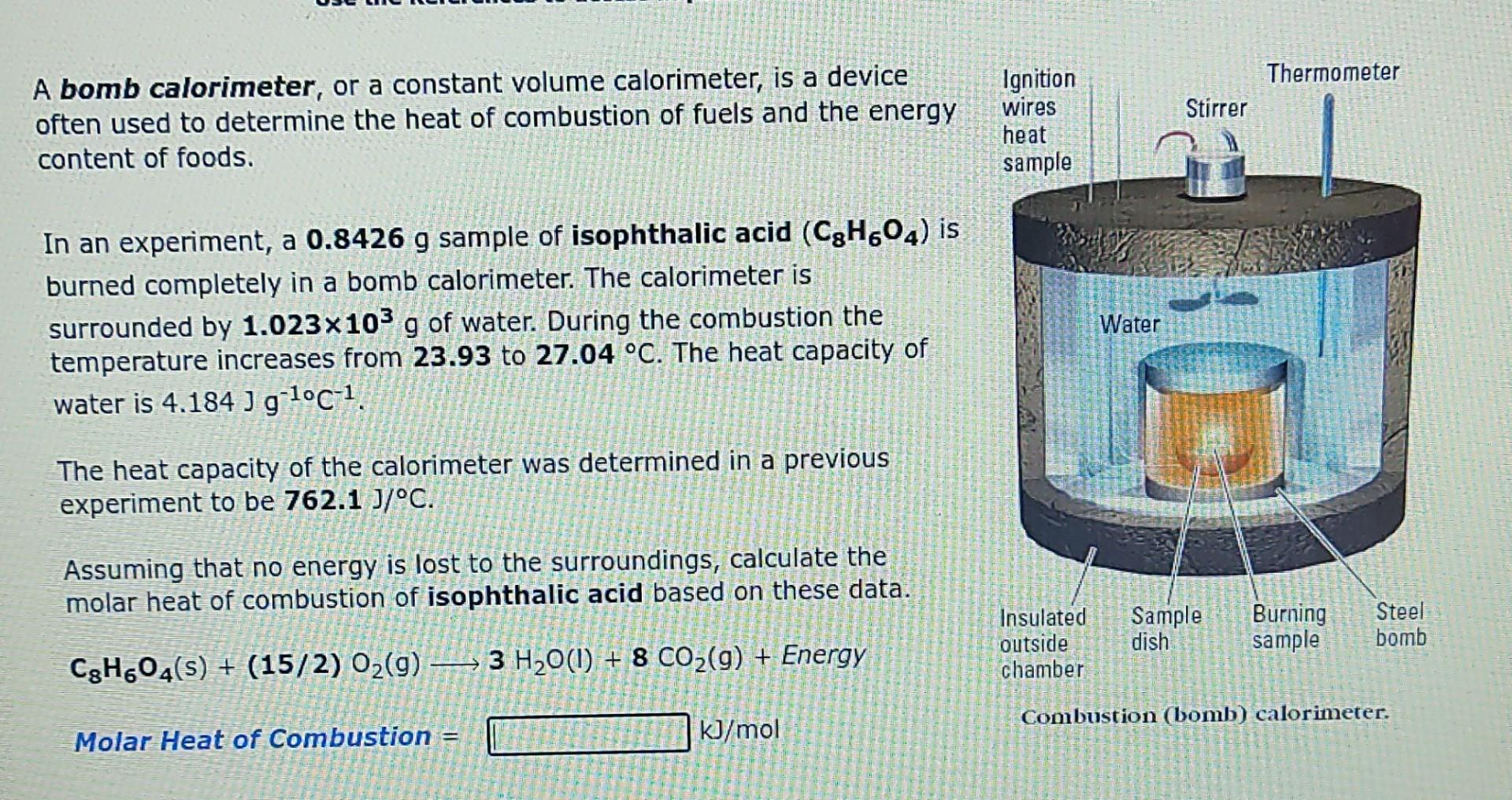 Thermometer Stirrer A Bomb Calorimeter Or A Constant Volume Calorimeter Is A Device Often Used To Determine The Heat O 1