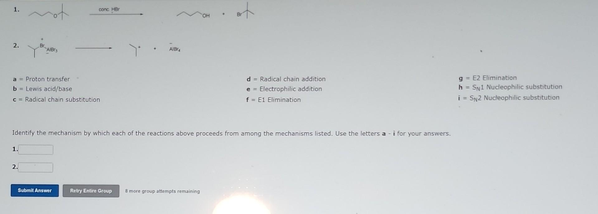 Identify The Mechanism By Which Each Of The Reactions Above Proceeds From Among The Mechanisms Listed Use The Letters A 1