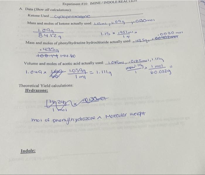 84 129 Experiment 10 Imine Indole Reaction A Data Show All Calculations Ketone Used Cyclopentanone Mass And Mole 1
