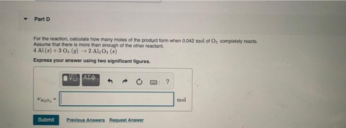 Part C For The Reaction Calculate How Many Moles Of The Product Form When 0 028 Mol Of K Completely Reacts Assume That 2