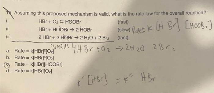I Ii Iii Slow Pale K H Br Hoobo To Assuming This Proposed Mechanism Is Valid What Is The Rate Law For The Over 1