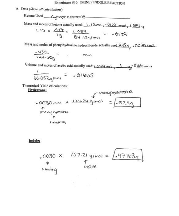 Experiment 10 Imine Indole Reaction A Data Show All Calculations Ketone Used Cyclopentane Mass And Moles Of Keton 1