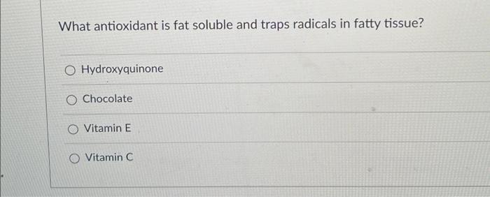 What Radical Is The Most Stable Allylic Methyl O Primary O Benzylic What Antioxidant Is Fat Soluble And Traps Radical 2