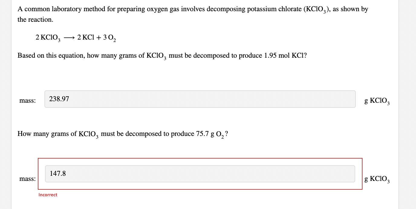 A Common Laboratory Method For Preparing Oxygen Gas Involves Decomposing Potassium Chlorate Kcio3 As Shown By The Rea 1