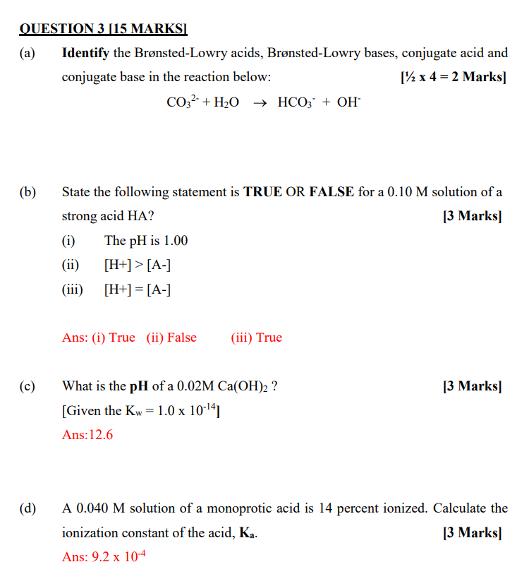 Question 3 15 Marksi A Identify The Bronsted Lowry Acids Bronsted Lowry Bases Conjugate Acid And Conjugate Base In 1