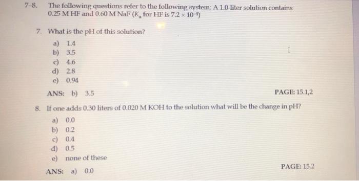 7 8 The Following Questions Refer To The Following System A 1 0 Liter Solution Contains 0 25 M Hf And 0 60 M Naf K Fo 1