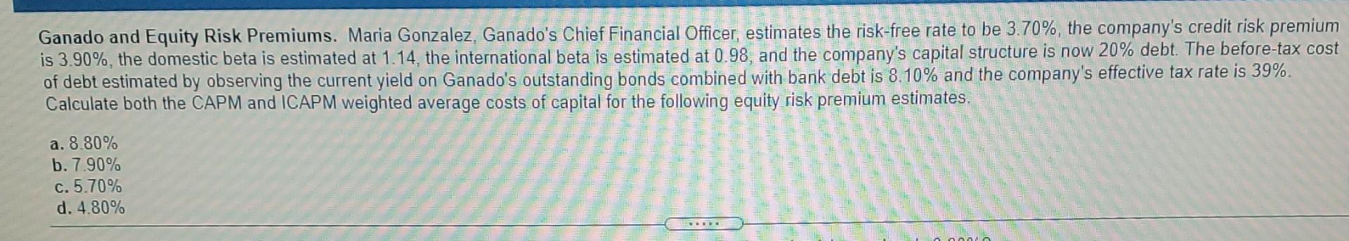 Ganado And Equity Risk Premiums Maria Gonzalez Ganado S Chief Financial Officer Estimates The Risk Free Rate To Be 3 1