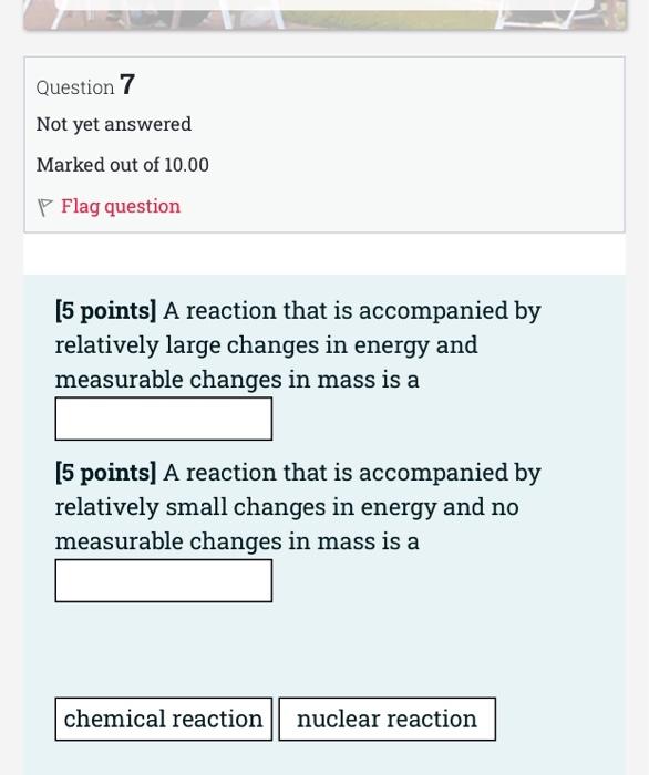 Question 6 Not Yet Answered Marked Out Of 12 00 P Flag Question For Each Part Of The Below Questions Choose One Correct 2