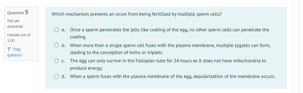 Question 5 Which Mechanism Prevents An Ovum From Being Fertilized By Multiple Sperm Cells Not Yet Answered Marked Out O 1