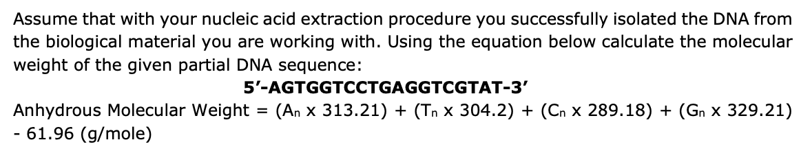 Assume That With Your Nucleic Acid Extraction Procedure You Successfully Isolated The Dna From The Biological Material Y 1