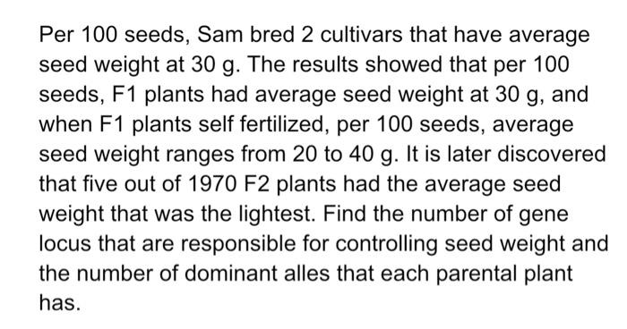 Per 100 Seeds Sam Bred 2 Cultivars That Have Average Seed Weight At 30 G The Results Showed That Per 100 Seeds F1 Pla 1