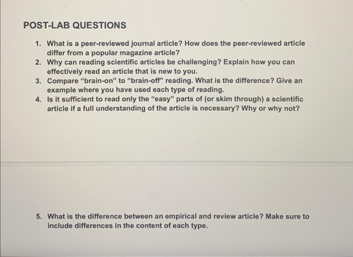 Post Lab Questions 1 What Is A Peer Reviewed Journal Article How Does The Peer Reviewed Article Differ From A Popular 1
