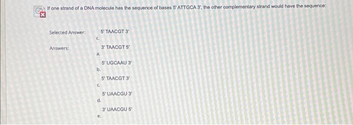 Question 6 Which Of The Following Is Present In Both Dna And Rna 1x Selected Answer C None Of These Answers A Phosp 4